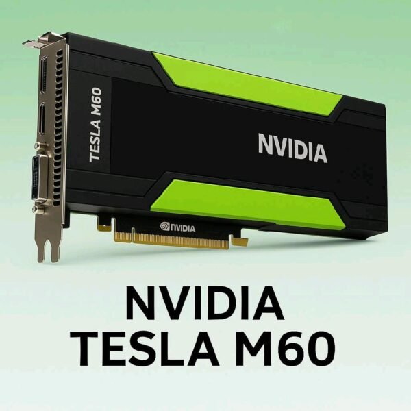 VGA Nvidia Tesla M60 16gb DDR5 512bit